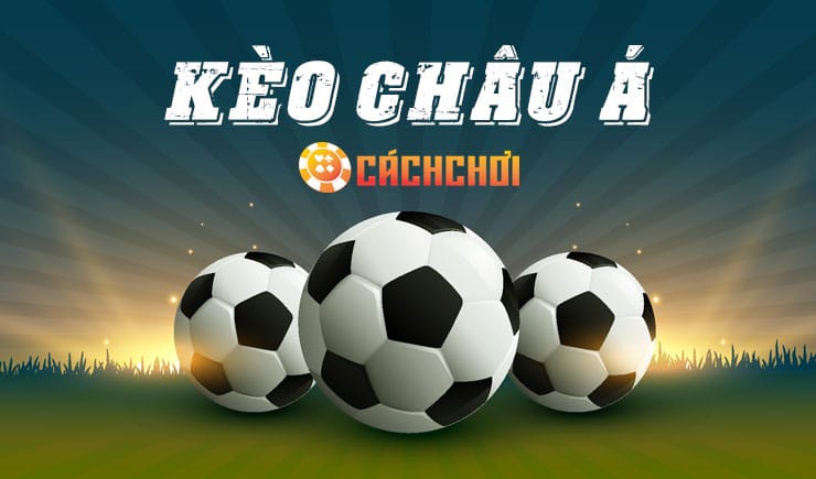 Top 5 bí kíp bắt Kèo Châu Á đỉnh cao tại bóng đá SHBET